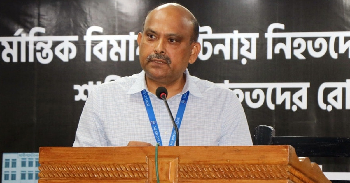 মাইলস্টোন ট্র্যাজেডি: বিমান দুর্ঘটনায় নিহতের সংখ্যা নিয়ে স্পষ্ট বার্তা কলেজ অধ্যক্ষের