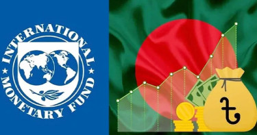 সামষ্টিক অর্থনৈতিক স্থিতিশীলতায় বাংলাদেশের উল্লেখযোগ্য অগ্রগতি: আইএমএফ