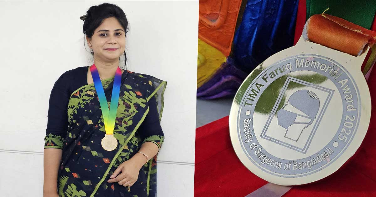 আন্তর্জাতিক সার্জিক্যাল কংগ্রেসে স্বর্ণপদক পেলেন ইউরোলজি বিশেষজ্ঞ রোকসানা আফরোজ