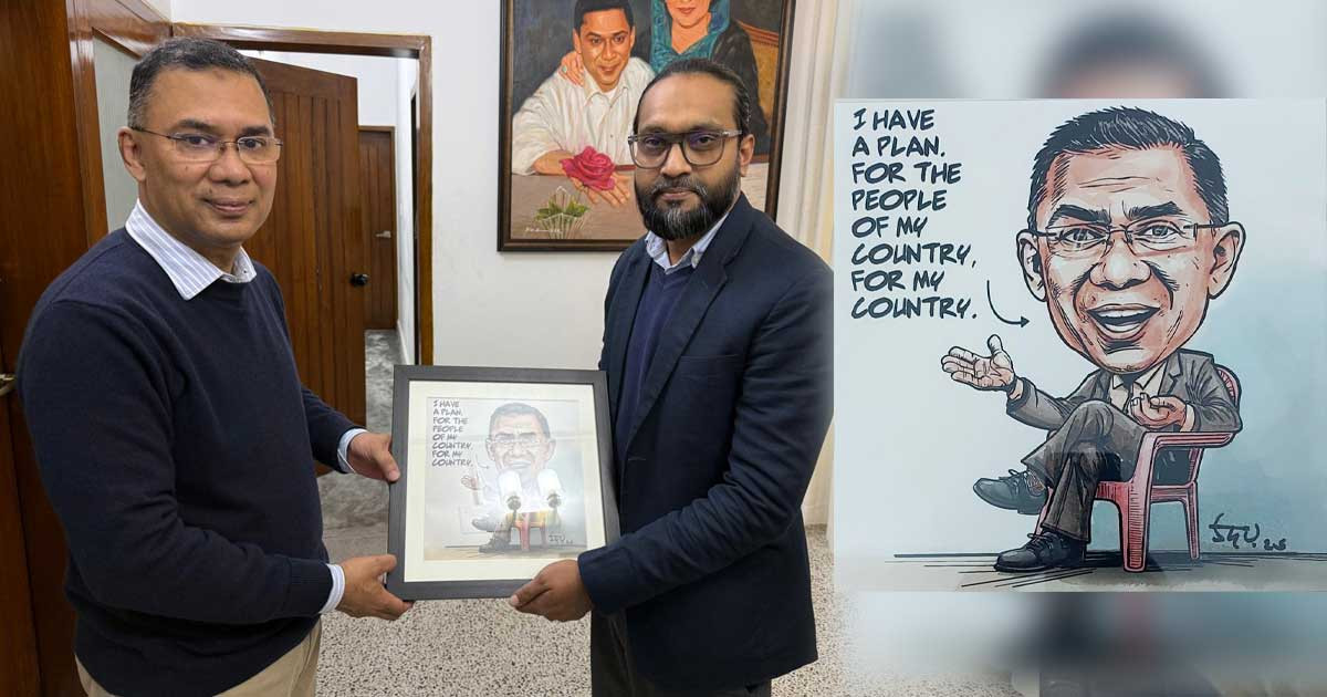 তারেক রহমানকে ‘I have a plan for the people of my country, for my country’ শীর্ষক কার্টুন উপহার
